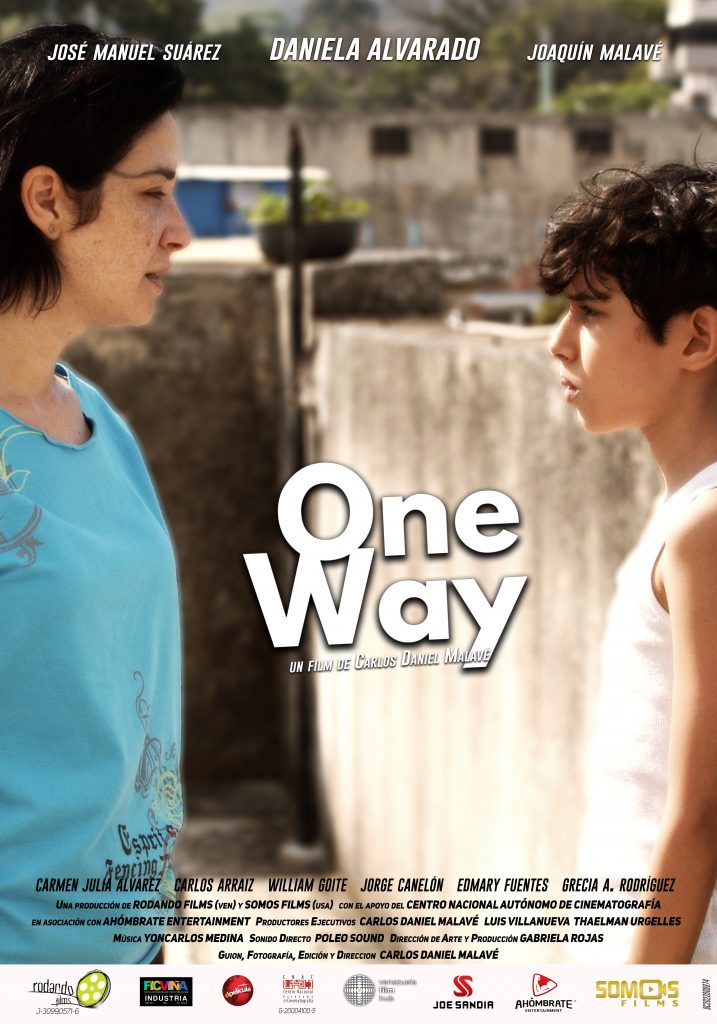 One Way • Official Feature Film Selection at the 39th Chicago Latino Film Festival.
