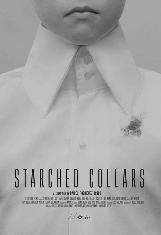 Starched Collars • Official Short Film Selection at the 39th Chicago Latino Film Festival 2023 (CLFF39)