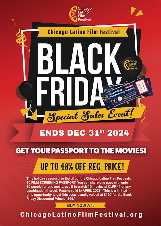 Black Friday Sales Event at Chicago Latino Film Festival - 10 Ticket Movie Pass for $99.00!